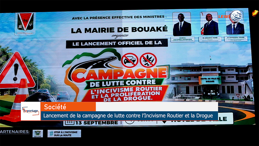 [Reportage TV] Bouaké : Lancement d'une campagne contre l'incivisme Routier et la Drogue